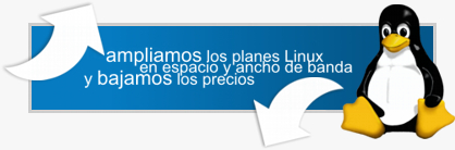 Ampliamos los planes Linux en espacio y ancho de banda y bajamos los precios. (Hosting Linux)